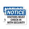 Signmission Visitors Must Check In With Security OSHA Notice Sign, Plastic, 14in W x 10in L, 2PK OS-2PACK-NS-P-1014-L-16835 - alternate 1